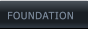 FOUNDATION  FOUNDATION