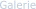 Galerie