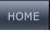 HOME HOME