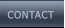 CONTACT CONTACT