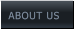 ABOUT US  ABOUT US