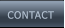 CONTACT CONTACT