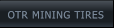 OTR MINING TIRES OTR MINING TIRES